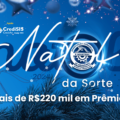 Natal da Sorte – 2024: Mais de R$220 mil em prêmios